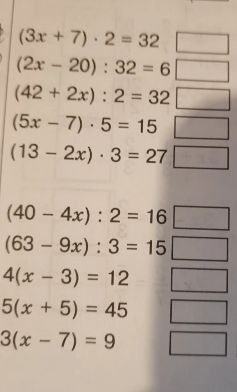 (3x + 7) ⋅ 2 = 32