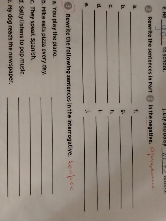 Rewrite the following sentences in the interrogative.