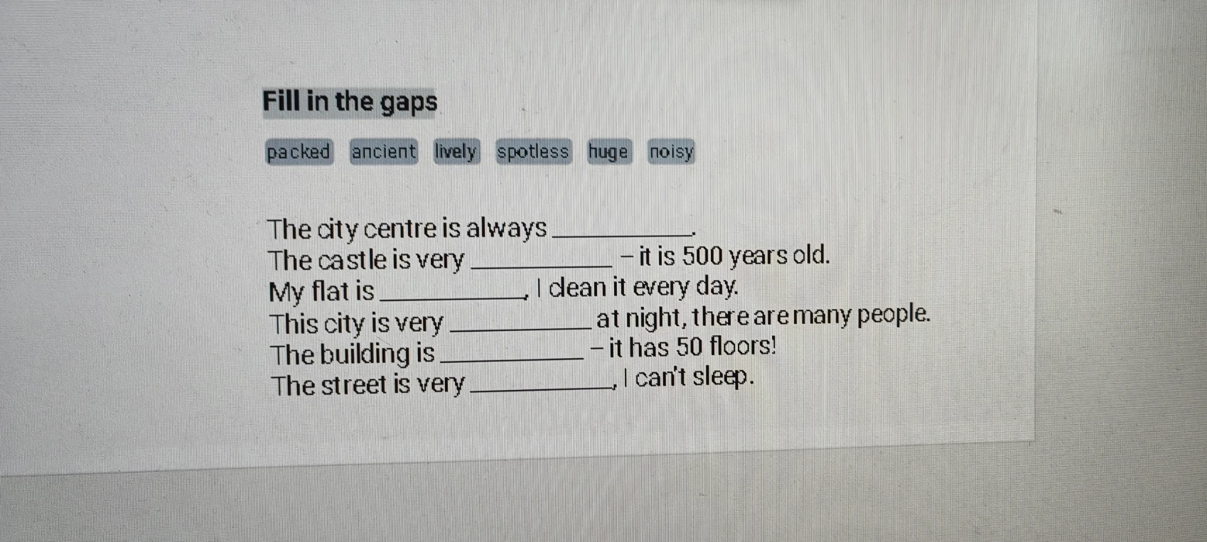 Fill in the gaps. The city centre is always ________.
