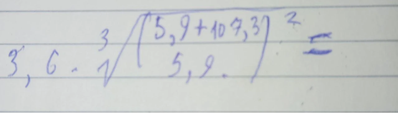 3,6 * 3√(5,9+107,3)/5,9^2 =