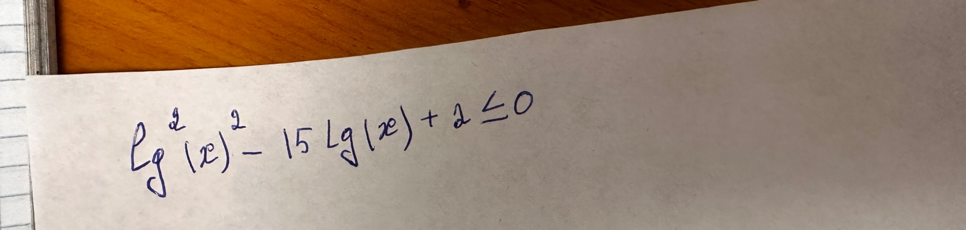 lg^2(x)^2 - 15 Lg(x) + 2 <= 0