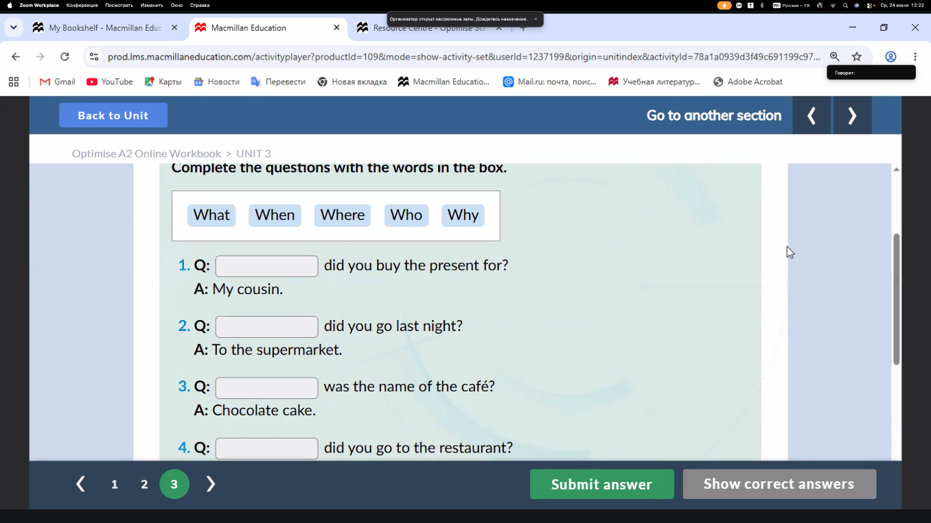 Complete the questions with the words in the box.