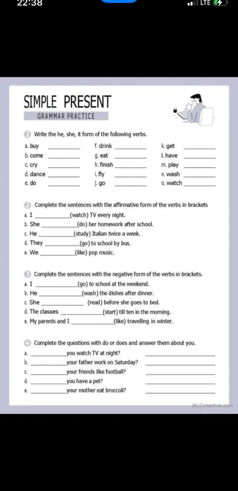 Write the he, she, it form of the following verbs.