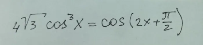 4\sqrt{3} \cos^3 x = \cos(2x + \frac{\pi}{2})