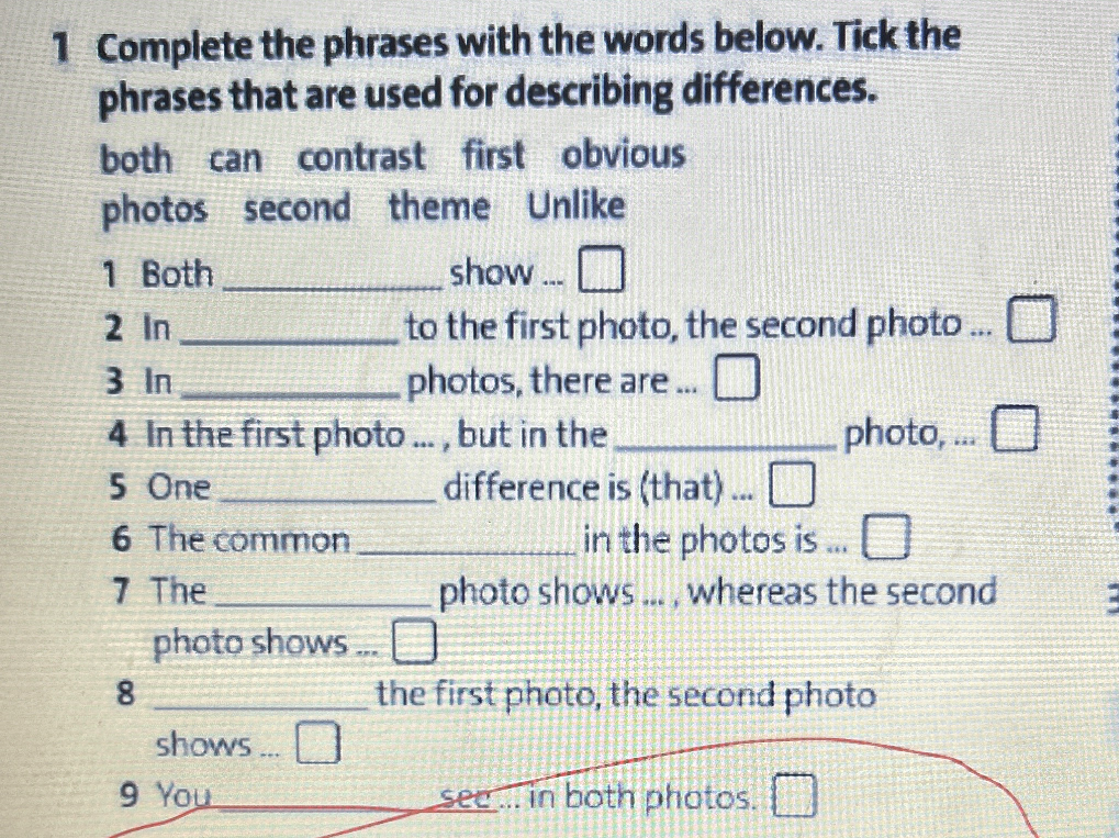 Complete the phrases with the words below. Tick the phrases that are used for describing differences.