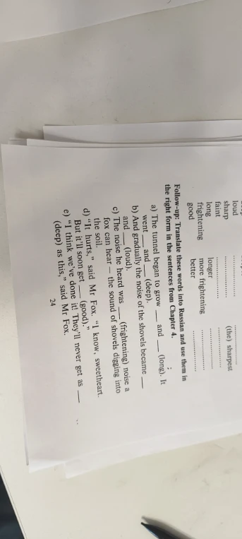 Follow-up: Translate these words into Russian and use them in the right form in the sentences from Chapter 4.