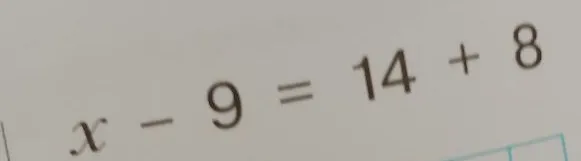 x - 9 = 14 + 8