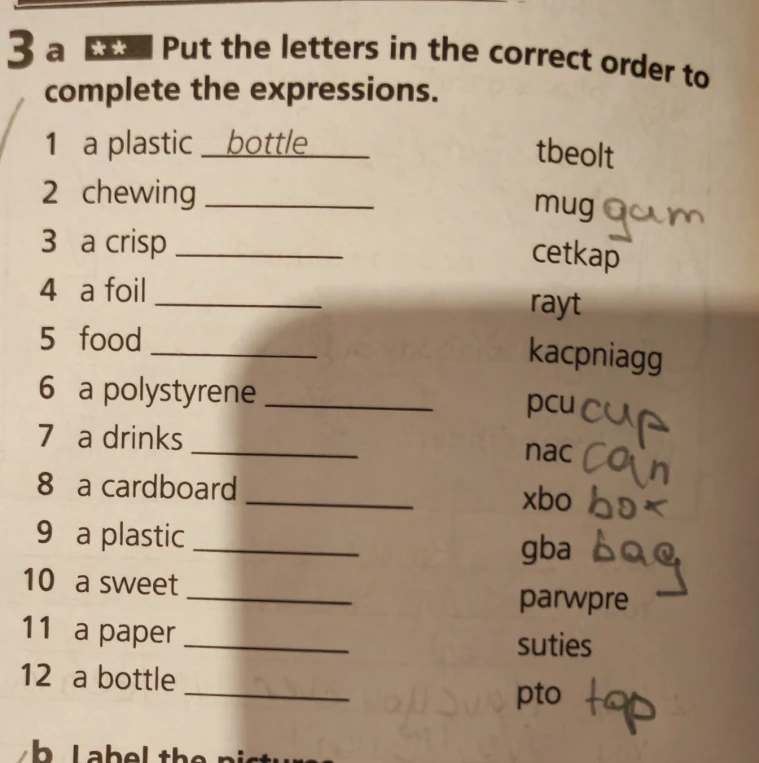3 a ** Put the letters in the correct order to complete the expressions.