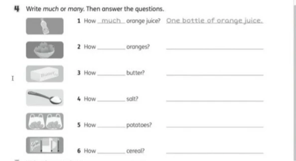 Write much or many. Then answer the questions.