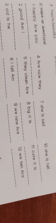 3) Make up questions!