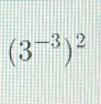 (3^-3)^2