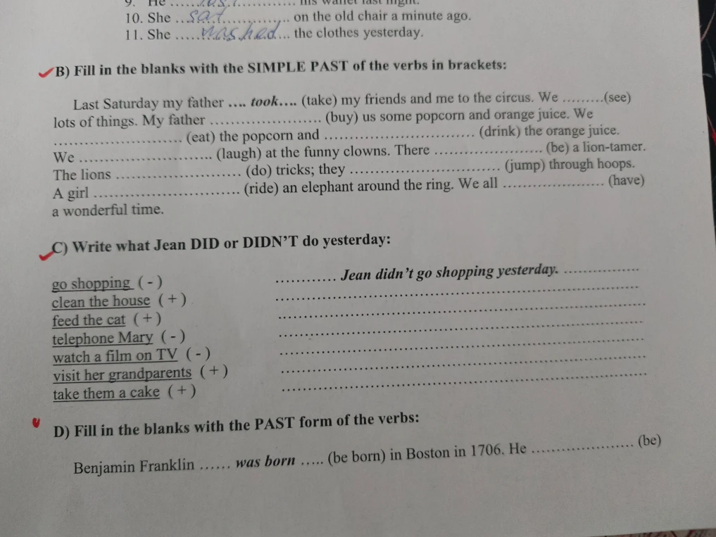 B) Fill in the blanks with the SIMPLE PAST of the verbs in brackets: