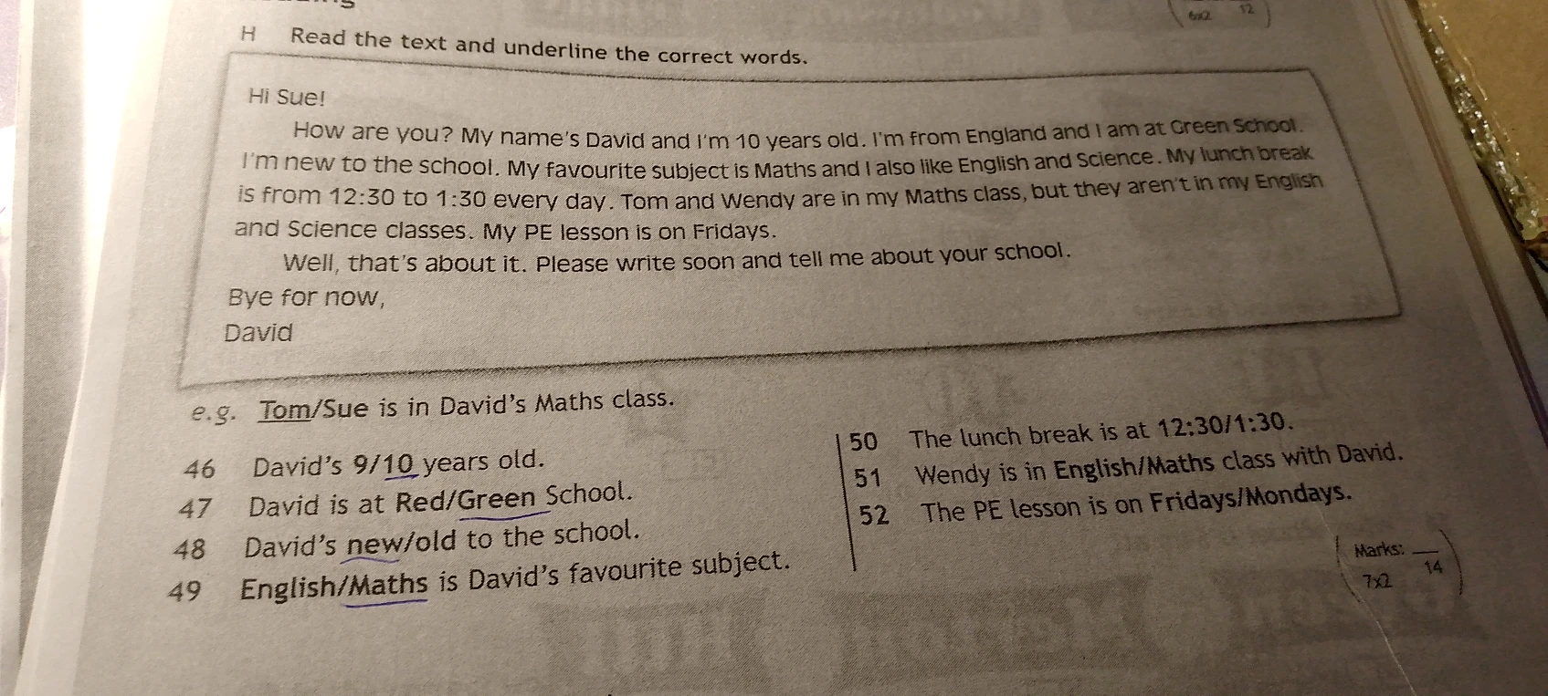 Read the text and underline the correct words.