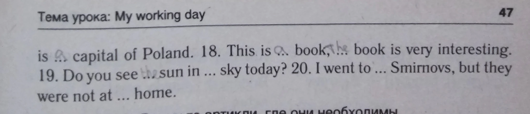 is ... capital of Poland. 18. This is ... book, ... book is very interesting.