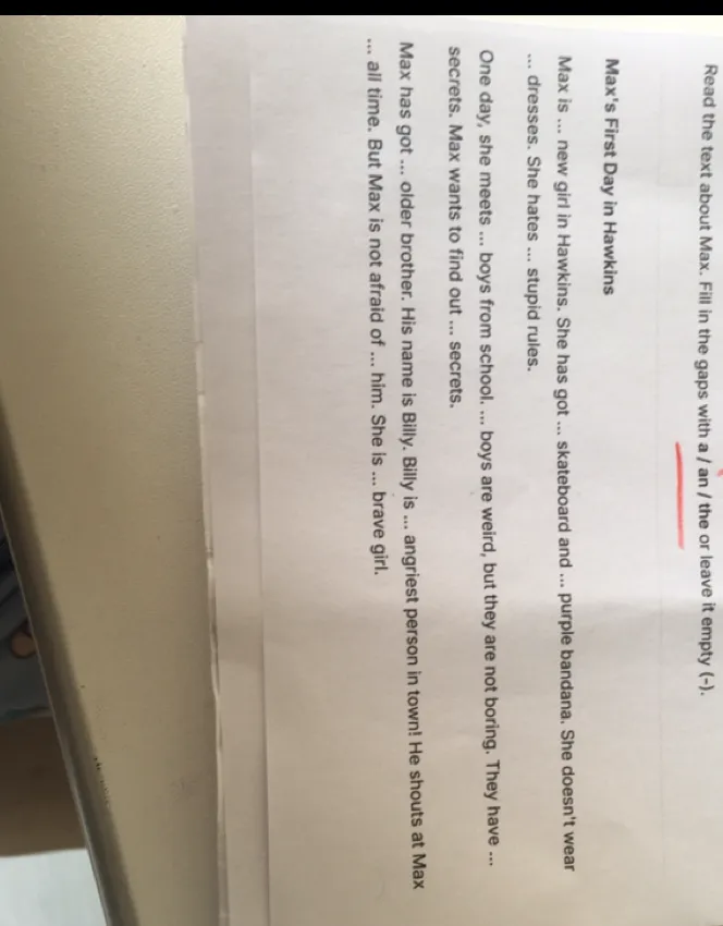 Read the text about Max. Fill in the gaps with a / an / the or leave it empty (-).