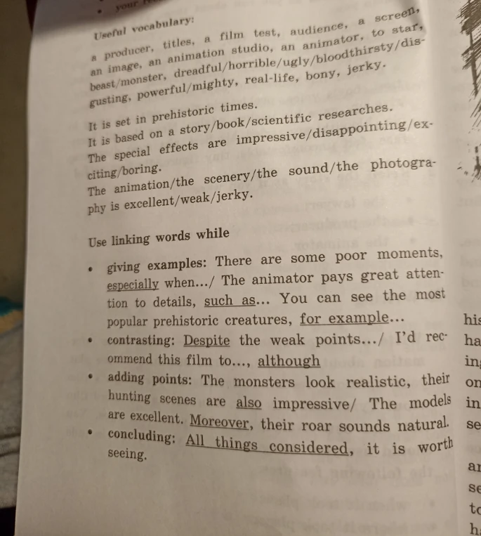 Useful vocabulary: a producer, titles, a film test, audience, a screen, an image, an animation studio, an animator, to star, beast/monster, dreadful/horrible/ugly/bloodthirsty/disgusting, powerful/mighty, real-life, bony, jerky.