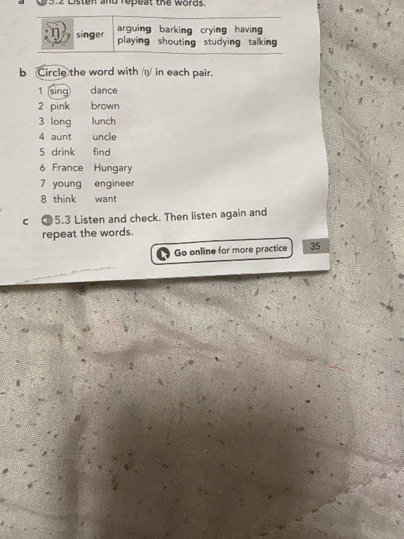 Circle the word with /ŋ/ in each pair.