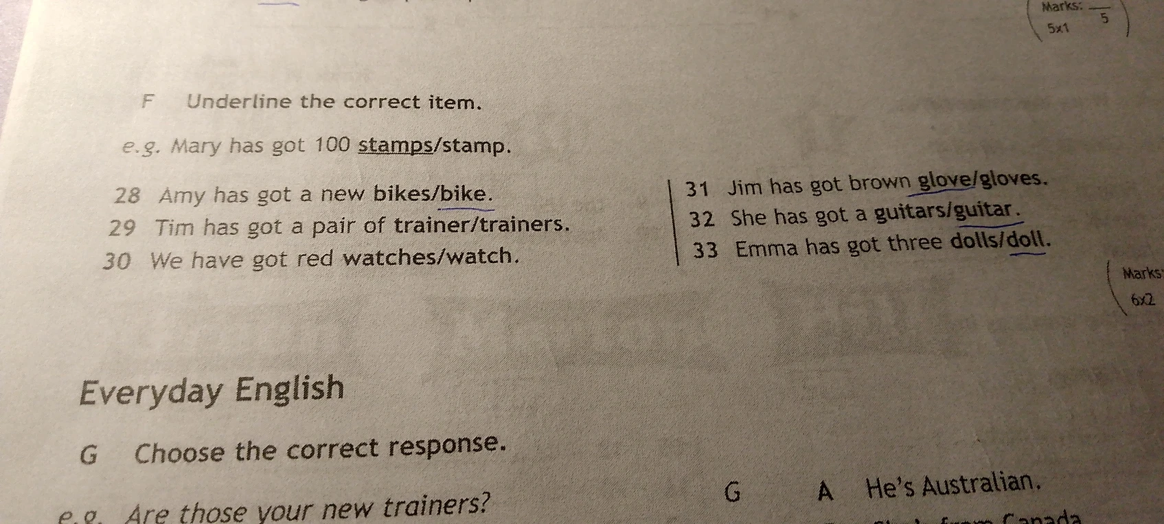 Underline the correct item.