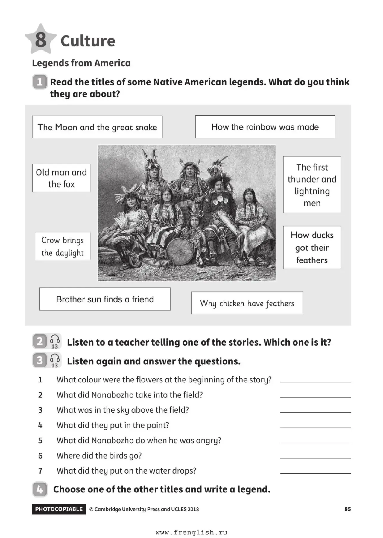 Read the titles of some Native American legends. What do you think they are about?