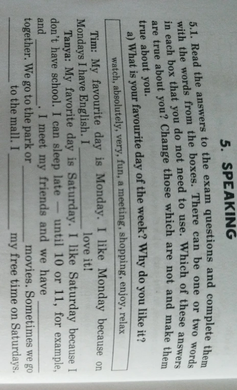 5.1. Read the answers to the exam questions and complete them with the words from the boxes.
