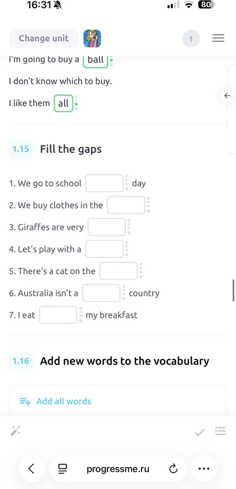 1.15 Fill the gaps 1. We go to school ____ day