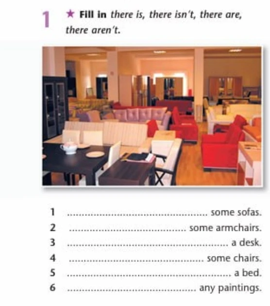 Fill in there is, there isn't, there are, there aren't.