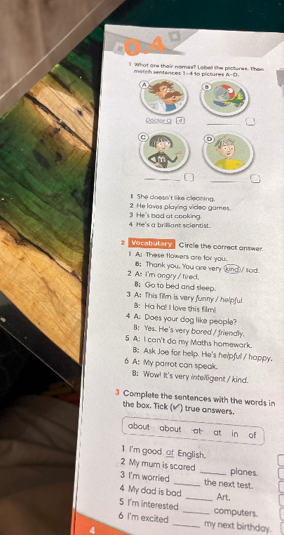 What are their names? Label the pictures. Then match sentences 1–4 to pictures A–D.