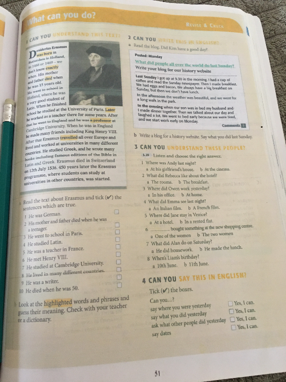 Read the text about Erasmus and tick the sentences which are true.