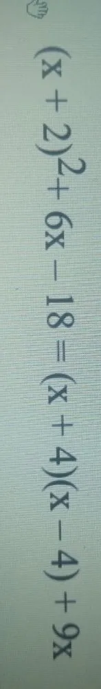 (x + 2)^2 + 6x - 18 = (x + 4)(x - 4) + 9x