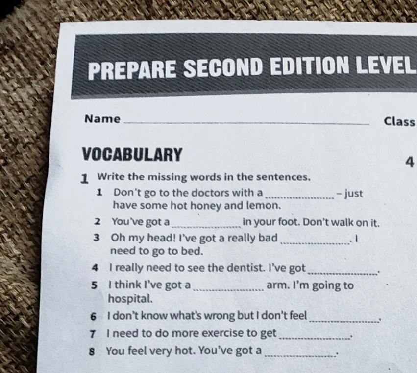 1 Write the missing words in the sentences.