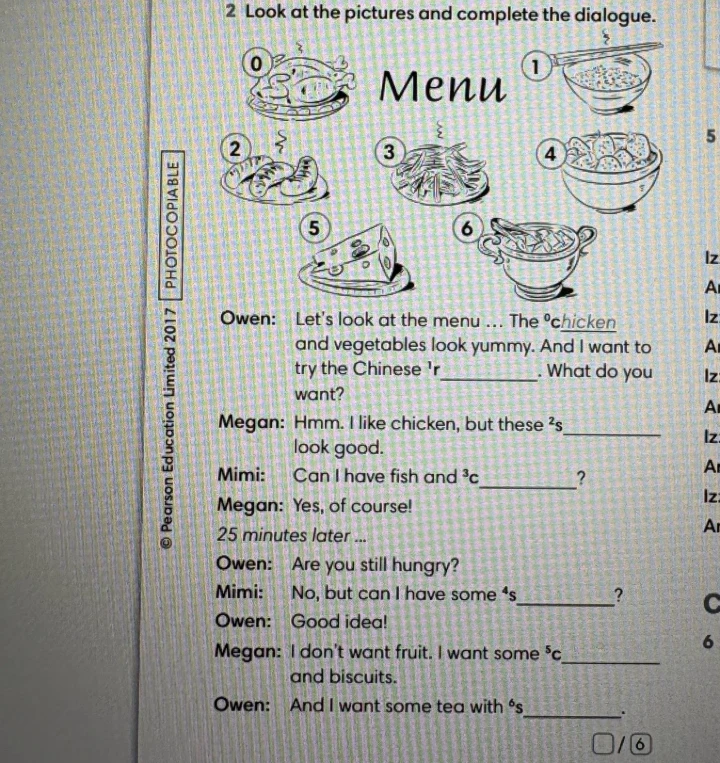 Look at the pictures and complete the dialogue.