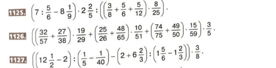1125. (7 : 5/6 - 8 1/9) * 2 2/5 : ((3/8 + 5/6 + 5/12) * 8/25).