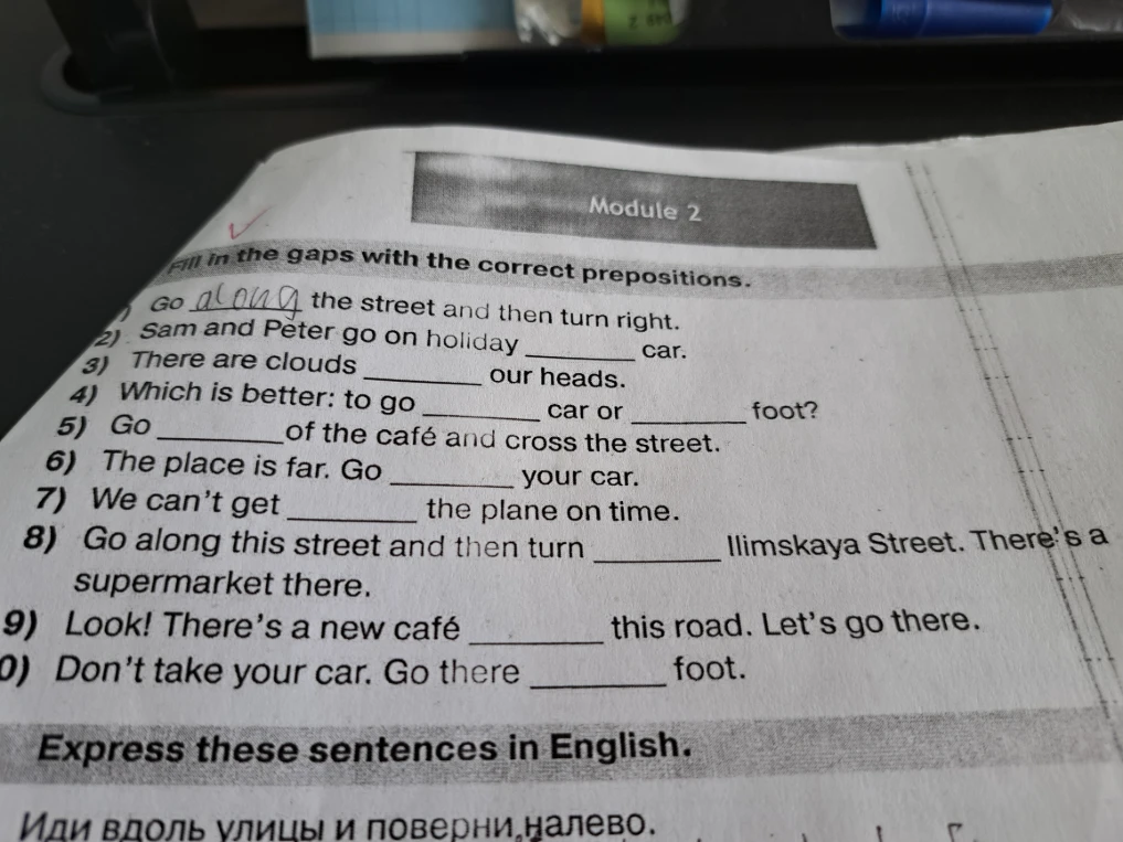 Fill in the gaps with the correct prepositions.