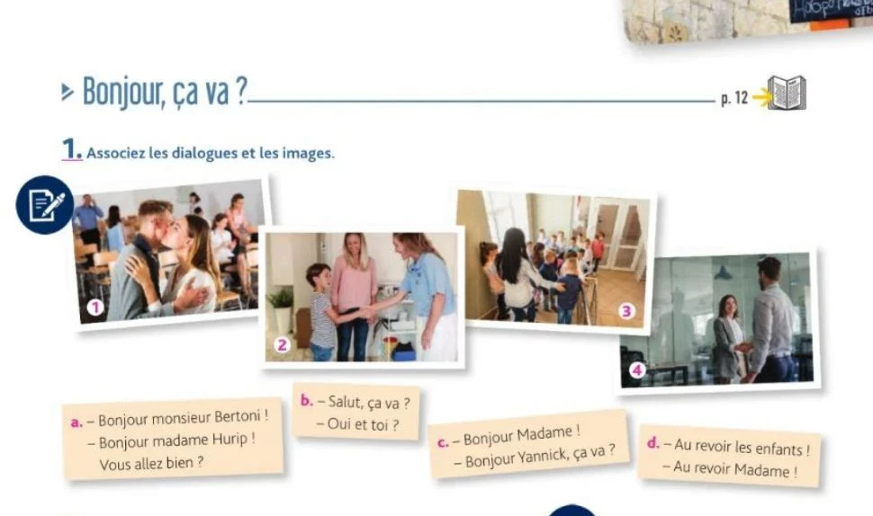 Associez les dialogues et les images.