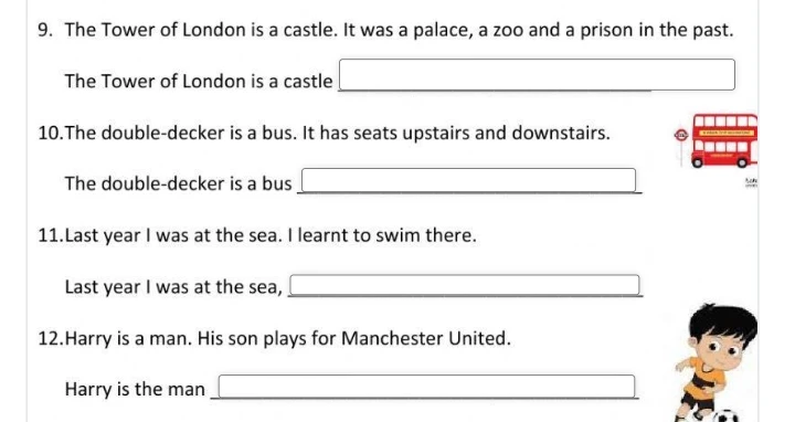 9. The Tower of London is a castle. It was a palace, a zoo and a prison in the past.