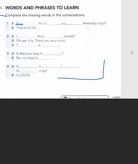 Complete the missing words in the conversations.