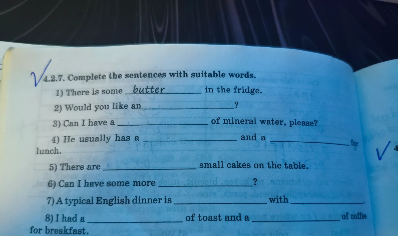 4.2.7. Complete the sentences with suitable words.