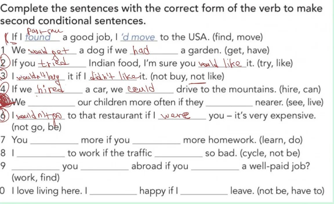 Complete the sentences with the correct form of the verb to make second conditional sentences.