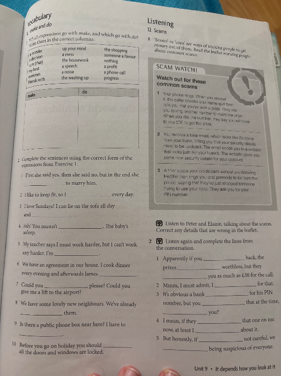 Which expressions go with make, and which go with do? Write them in the correct columns.
