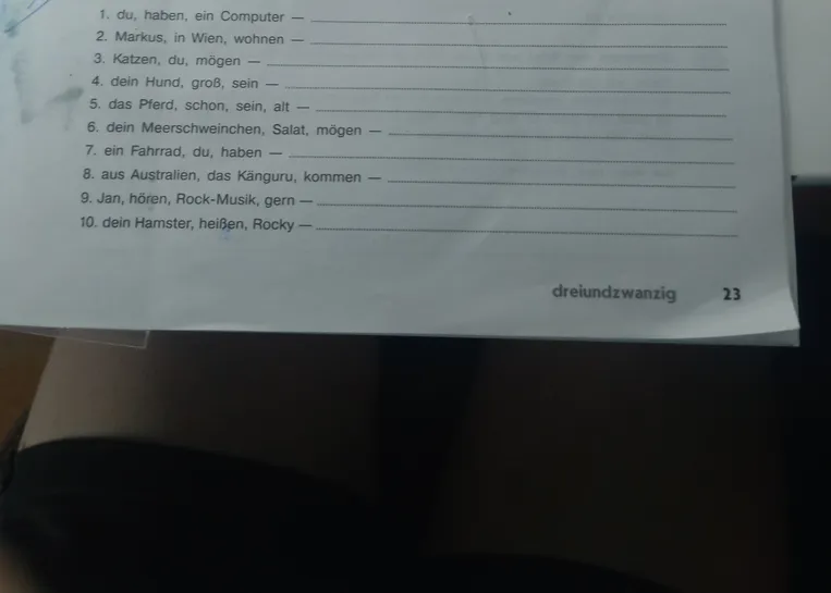 1. du, haben, ein Computer —