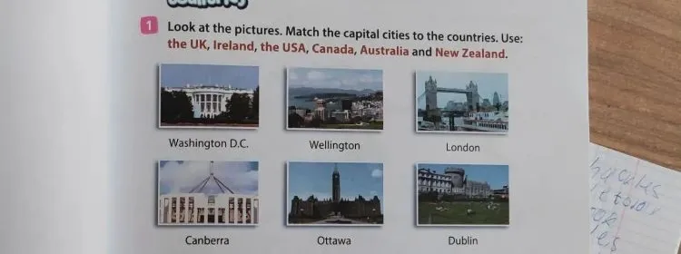 Look at the pictures. Match the capital cities to the countries. Use: the UK, Ireland, the USA, Canada, Australia and New Zealand.