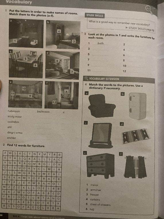 Put the letters in order to make names of rooms. Match them to the photos (a-f).