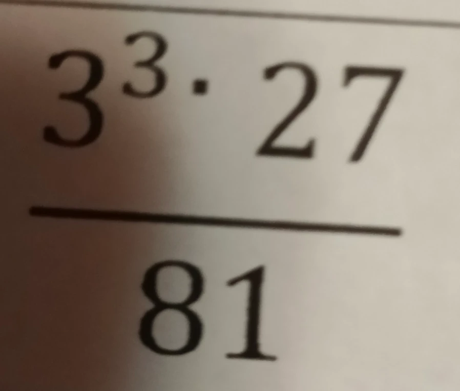 3^3 * 27 / 81