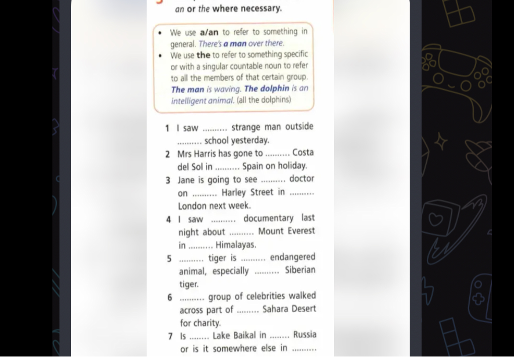 Fill in a/an or the where necessary.