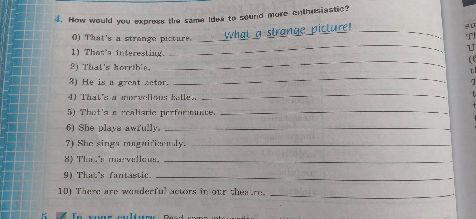 4. How would you express the same idea to sound more enthusiastic?