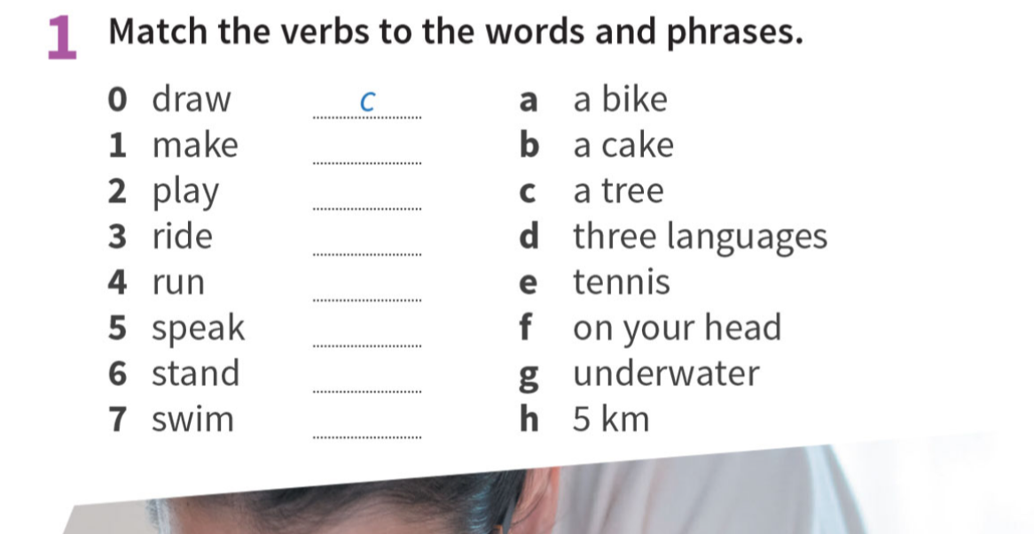 Match the verbs to the words and phrases.