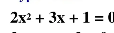 2x^2 + 3x + 1 = 0
