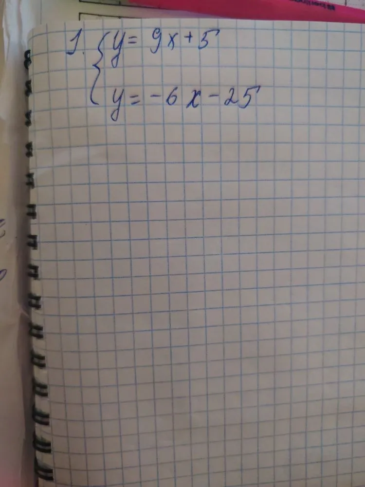 1. {y = 9x + 5 y = -6x - 25