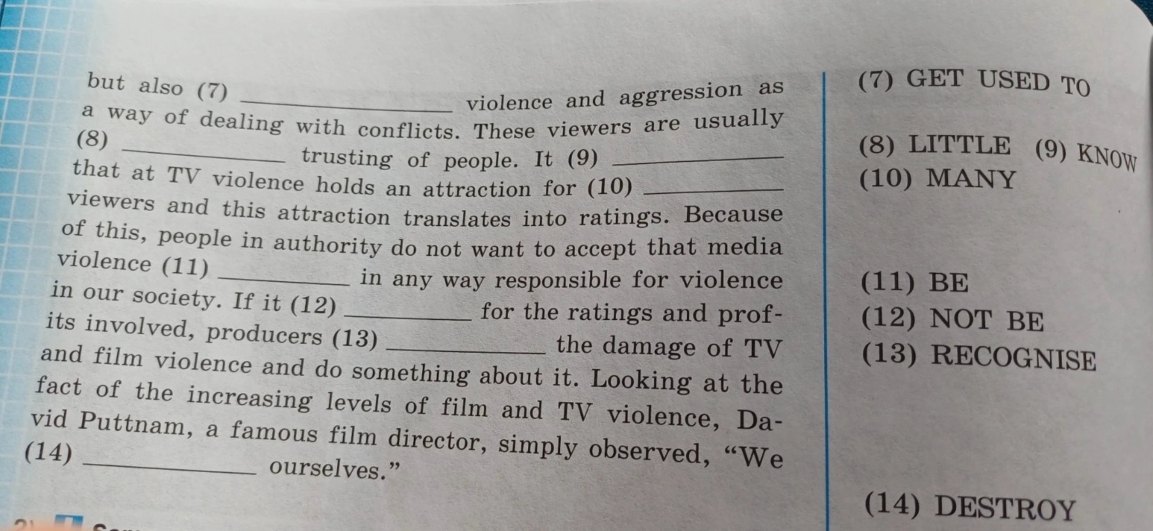 but also (7) violence and aggression as a way of dealing with conflicts.