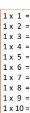 1 x 1 = ... 1 x 10 =